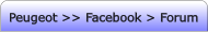 Peugeot >> Facebook > Forum